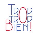 TropTropBien